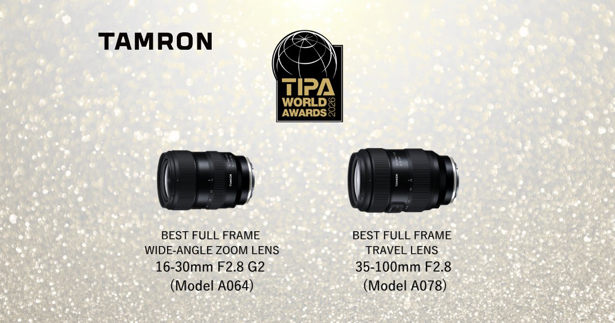 Tamron 16-30mm F/2.8 Di III VXD G2 & 35-100mm F/2.8 Di III VXD award